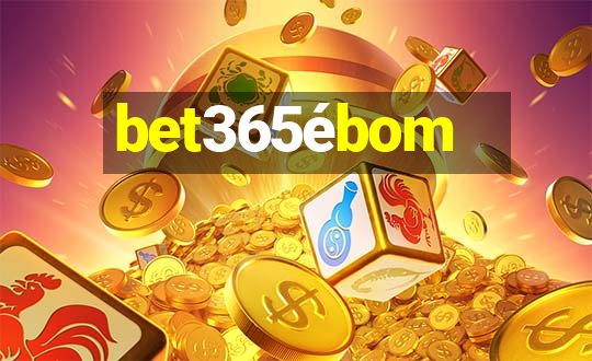 bet365ébom