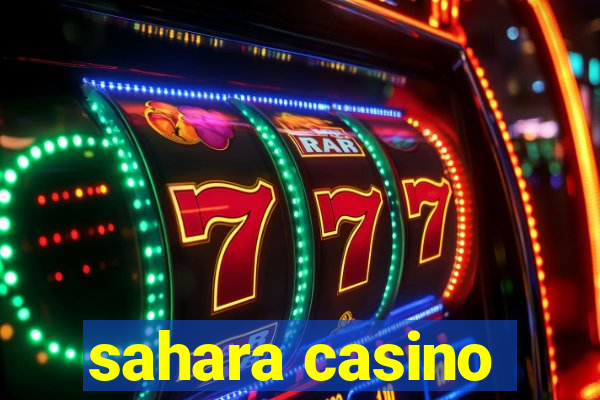 sahara casino