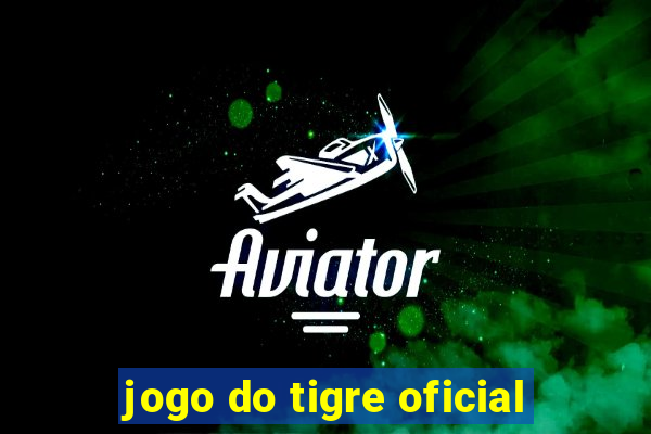 jogo do tigre oficial