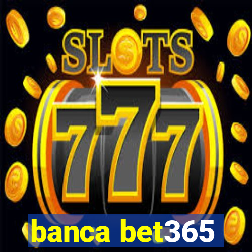 banca bet365