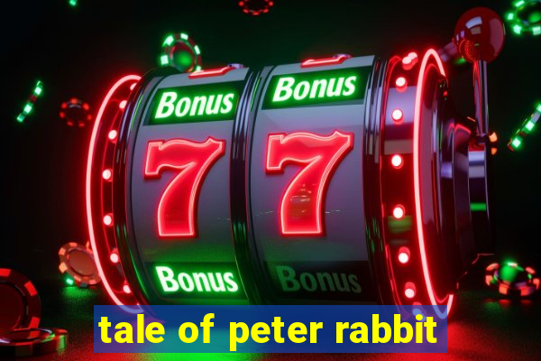 tale of peter rabbit