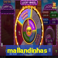 mallandinhas