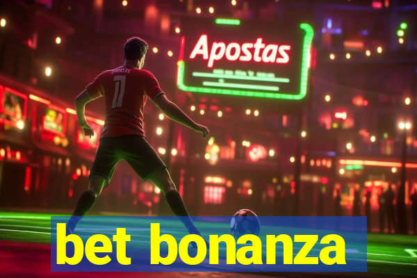 bet bonanza