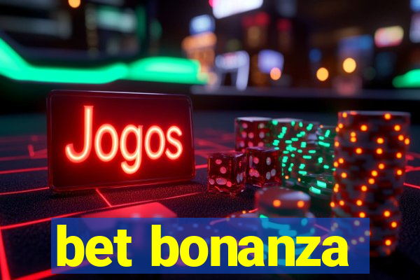 bet bonanza