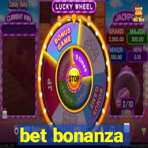 bet bonanza