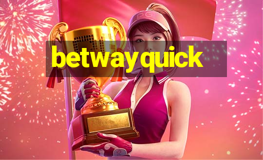 betwayquick