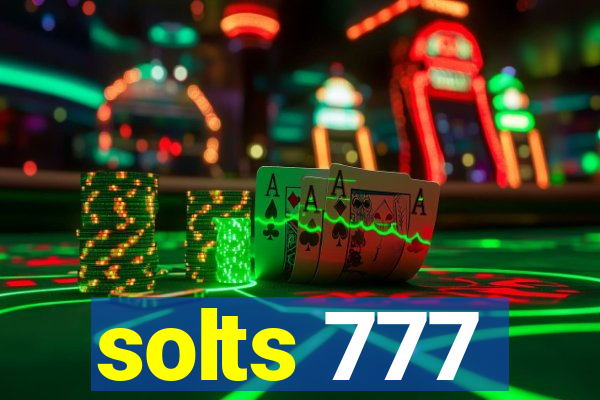 solts 777