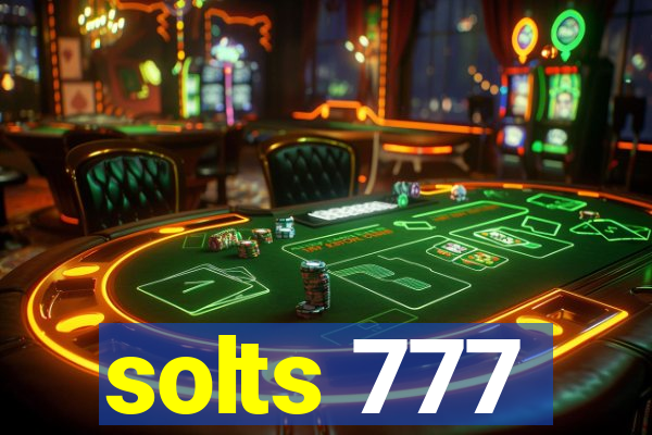 solts 777