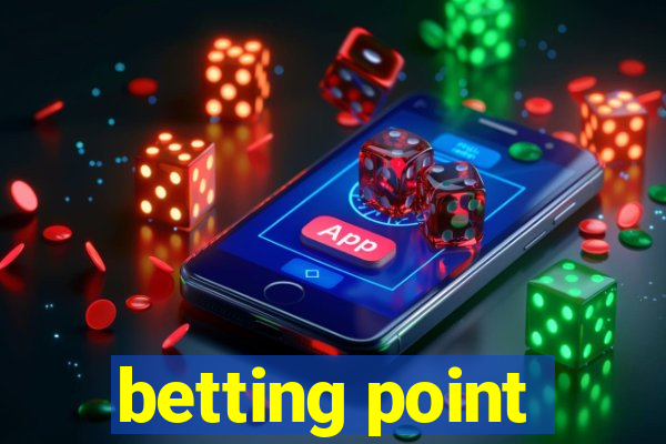 betting point