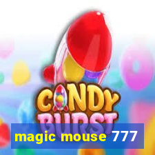 magic mouse 777