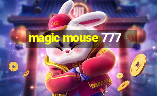 magic mouse 777