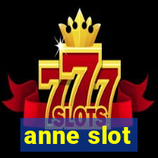 anne slot