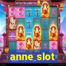 anne slot