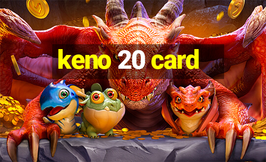 keno 20 card