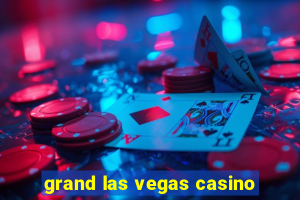 grand las vegas casino