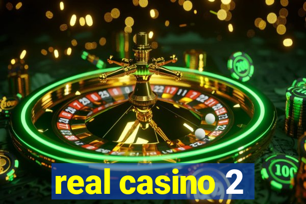 real casino 2