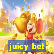 juicy bet