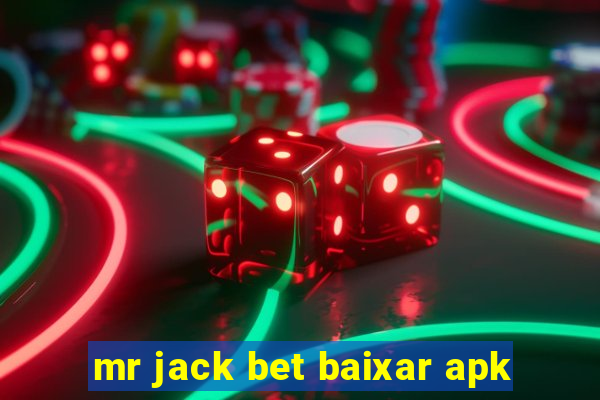 mr jack bet baixar apk