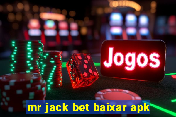 mr jack bet baixar apk