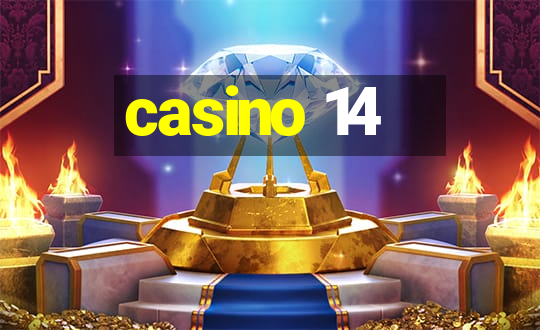 casino 14