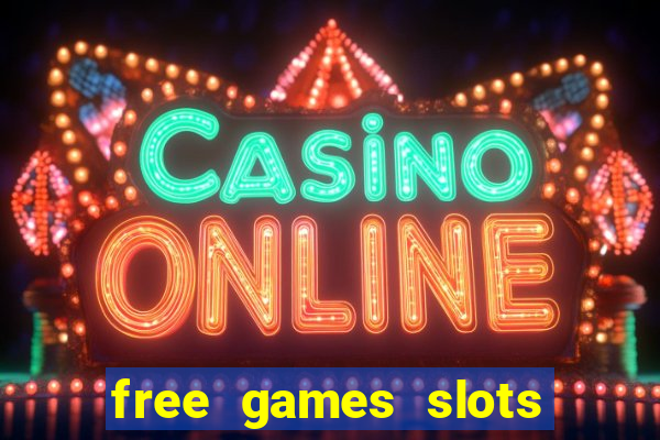 free games slots machines casino