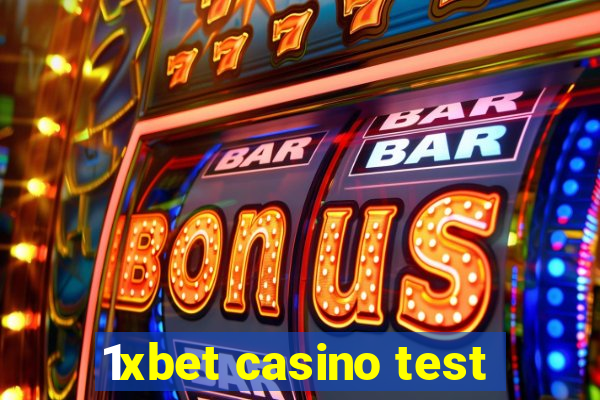 1xbet casino test