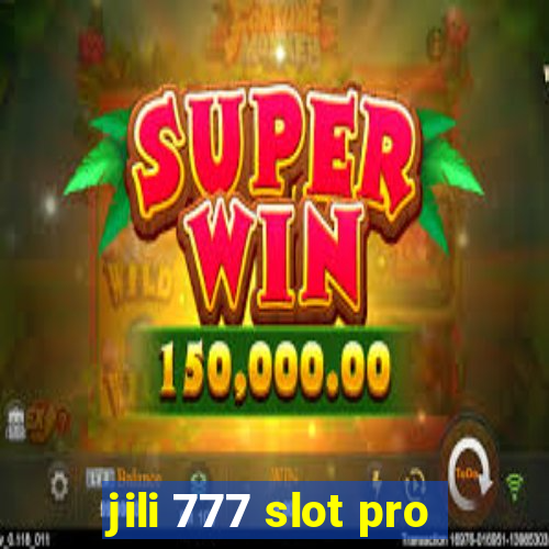 jili 777 slot pro