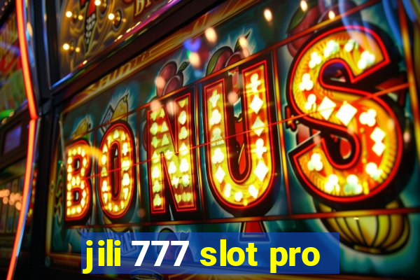 jili 777 slot pro