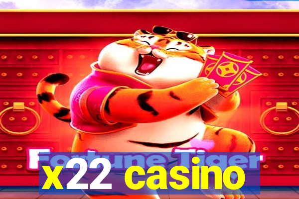 x22 casino