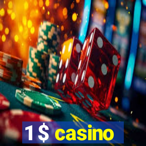 1 $ casino