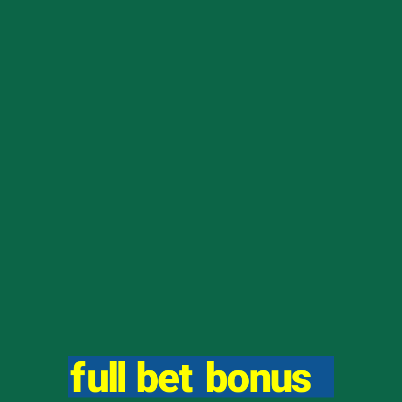 full bet bonus