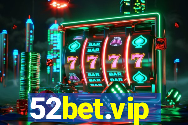 52bet.vip