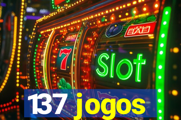 137 jogos