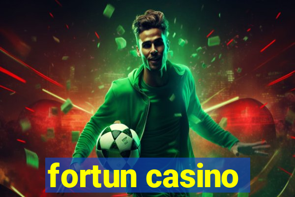 fortun casino