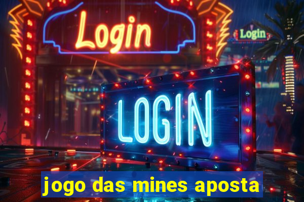 jogo das mines aposta