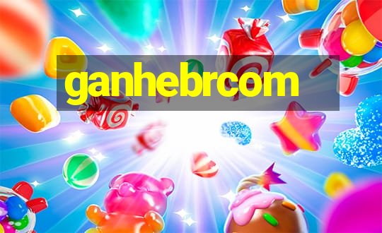 ganhebrcom