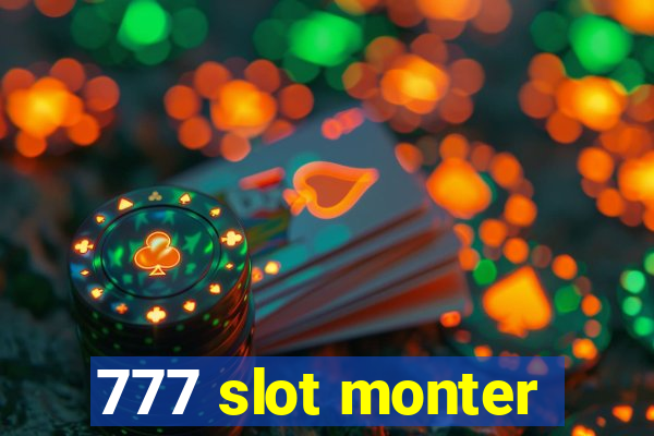 777 slot monter