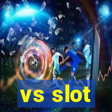 vs slot