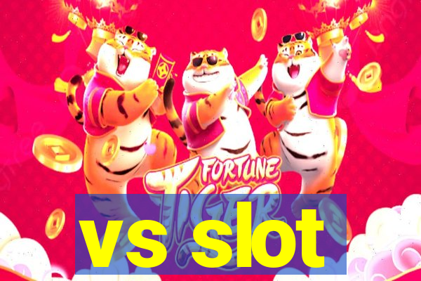 vs slot