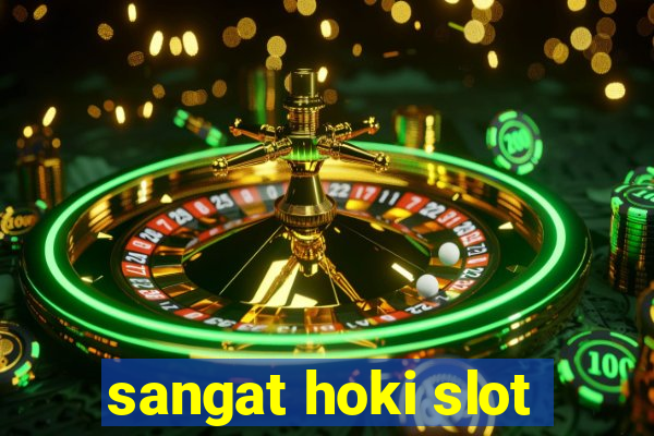 sangat hoki slot