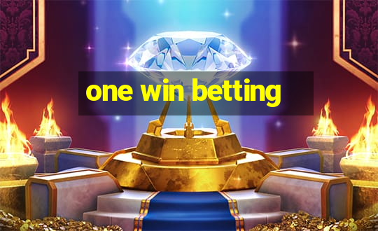 one win betting