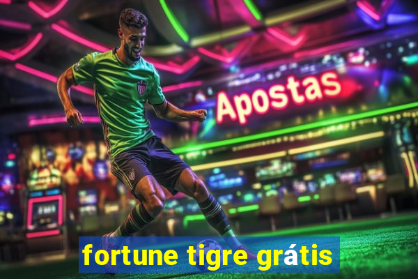 fortune tigre grátis