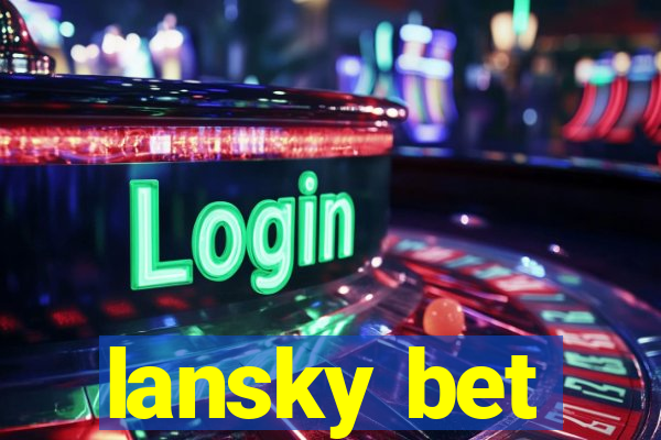 lansky bet