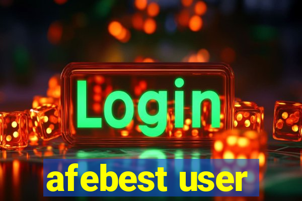 afebest user