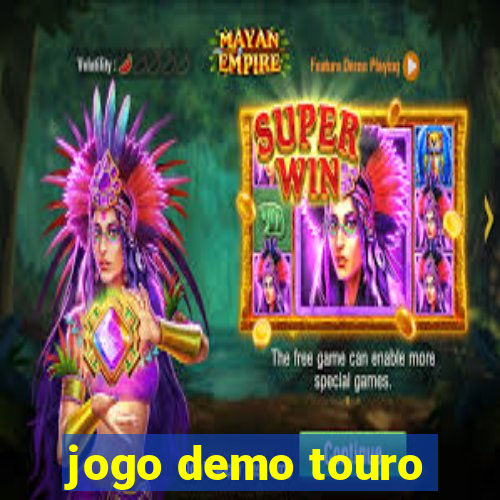 jogo demo touro