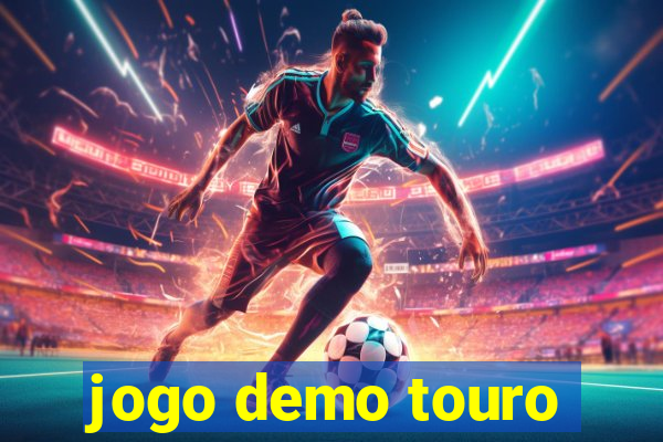 jogo demo touro