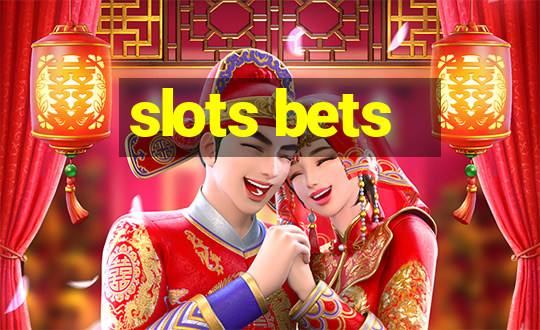 slots bets