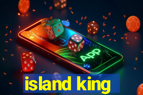 island king