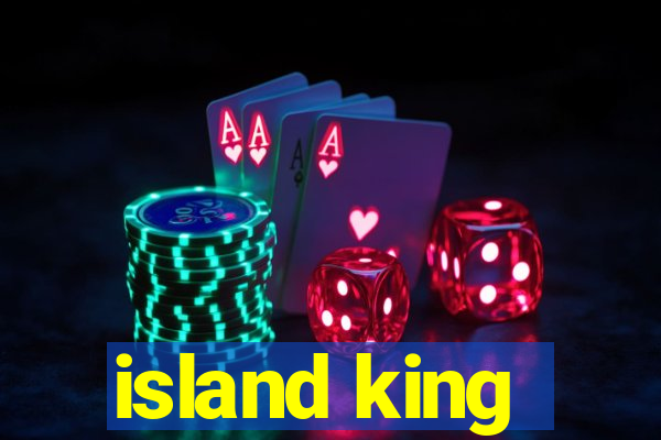 island king