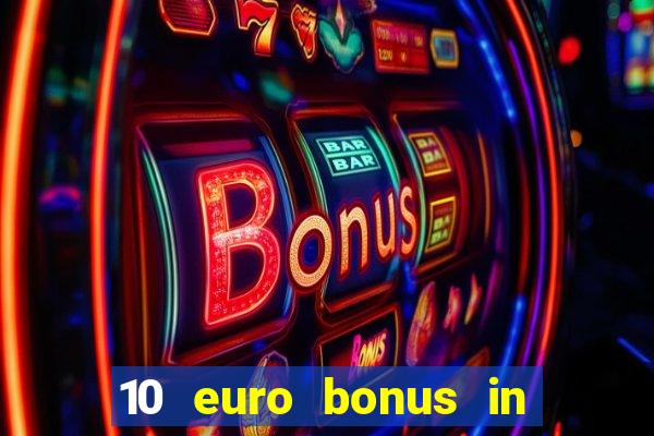 10 euro bonus in superior casino